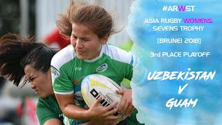 Asia Rugby Women’s Sevens Trophy  3rd Place Match Guam v Uzbekistan 2018