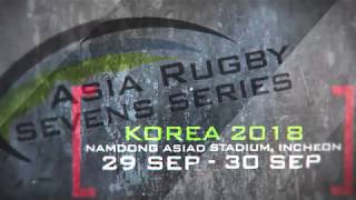 Asia Rugby Seven Series [Korea 2018] 🏉